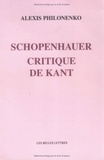 Alexis Philonenko - Schopenhauer, critique de Kant.