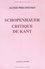 Alexis Philonenko - Schopenhauer, critique de Kant.