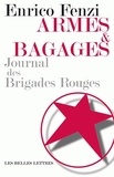 Enrico Fenzi - Armes et bagages - Journal des Brigades Rouges.