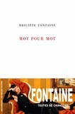 Brigitte Fontaine - Mot pour mot.