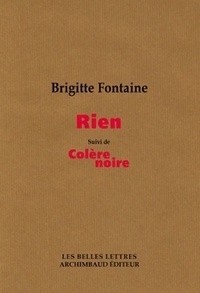 Brigitte Fontaine - Rien - Suivi de Colère noire.