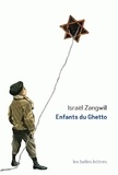 Israël Zangwill - Enfants du ghetto - Etude d'un peuple singulier.