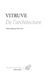  Vitruve - Traité d'architecture - Edition bilingue français-latin.