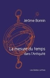 Jérôme Bonnin - La mesure du temps dans l'Antiquité.