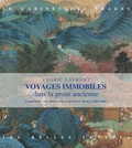 Cédric Laurent - Voyages immobiles dans la prose ancienne - Les peintures narratives sous la dynastie Ming (1368-1644).