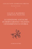  Barbero - Le edizioni antiche di Bernardino Telesio.