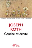 Joseph Roth - Gauche et droite.