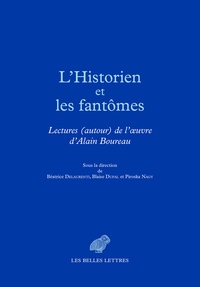 Béatrice Delaurenti et Blaise Dufal - L'historien et ses fantômes.