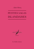 Alain Marez - Petites sagas islandaises.