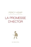 Percy Kemp - La seconde mort d'Hector.