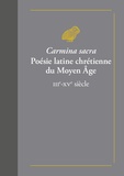 Henry Spitzmuller - Carmina sacra - Poésie latine chrétienne du Moyen-Age.