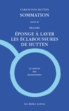Ulrich von Hutten et  Erasme - Sommation ; L'éponge ; La réponse.