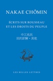 Nakae Chômin - Ecrits sur Rousseau et les droits du peuple.