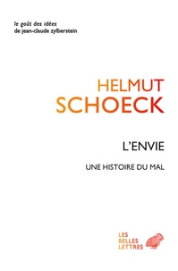 Helmut Schoeck - L'envie - Une histoire du mal.
