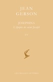 Jean Gerson - Josephina - L'épopée de saint Joseph Volume 1 (Distinctions I-V).