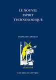 François Laruelle - Le nouvel esprit technologique.