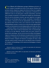 Histoire de la littérature grecque chrétienne des origines à 451. Tome 4, Du IVe siècle au concile de Chalcédoine (451) - Constantinople, la Grèce et l'Asie Mineure