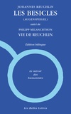 Johannes Reuchlin et Philipp Melanchthon - Les besicles - Suivi de Vie de Reuchlin.