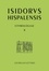  Isidore de Séville - Etimologias - Libro X, Términos relativos al ser humano, édition bilingue latin-espagnol.