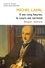 Michel Laval - Il est cinq heures, le cours est terminé - Bergson, itinéraire.