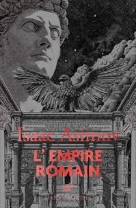 Christophe Jaquet et Blancke benjamin Van - L'Empire romain.