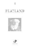 Edwin Abbott Abbott - Flatland - Fantaisie en plusieurs dimensions.