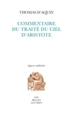 Thomas d'Aquin - Commentaire du Traité Du ciel d’Aristote.