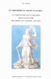 R Barny - Le triomphe du droit naturel - La constitution de la doctrine révolutionnaire des droits de l'homme (1787-1798).