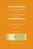 Michel Angot - Le Yoga-Sutra de Patanjali - Le Yoga-Bhasya de Vyasa.