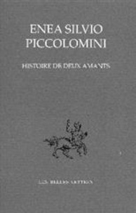 Enea Silvio Piccolomini - Histoire de deux amants.