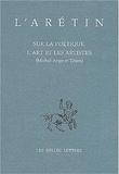  L'Arétin - Sur la poétique, l'art et les artistes (Michel-Ange et Titien).
