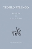Teofilo Folengo - Baldus - Tome 2 (Livres VI-XV), édition bilingue français-latin.