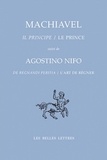 Nicolas Machiavel et Agostino Nifo - Le Prince suivi de L'Art de régner - Edition bilingue français-italien.