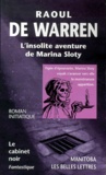 Raoul de Warren - L'insolite aventure de Marina Sloty.