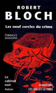 Robert Bloch - Les neuf cercles du crime.