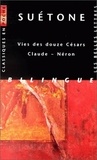  Suétone - Vies Des Douze Cesars. Claude, Neron, Edition Bilingue.