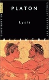  Platon - Lysis - Edition bilingue grec-français.