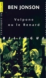 Ben Jonson - Volpone ou le Renard - Bilingue français-anglais.