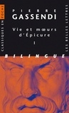 Pierre Gassendi - Vie et moeurs d'Epicure - Pack en 2 volumes, édition bilingue français-latin.