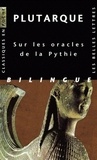  Plutarque - Sur les oracles de la Pythie - Edition bilingue français-grec ancien.