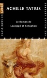  Achille Tatius - Le Roman de Leucippé et Clitophon - Edition bilingue français-grec.