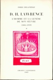 Emile Delavenay - D-H Lawrence, l'homme et la genèse de son oeuvre (1885-1919).