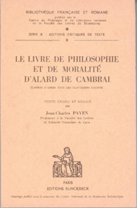 Alard de Cambrai - Le livre de philosophie et de moralité d'Alard de Cambrai.
