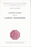 Aurélien Sauvageot - L'édification de la langue hongroise.