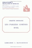 Colette Dondaine - Les parlers comtois d'oil - Etudes phonétiques.