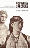 Octave Merlier - Nouvelles grecques - 29 récits de 23 auteurs grecs contemporains.