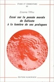 Etienne Tiffou - Essai sur la pensée morale de Salluste à la lumière de ses prologues.