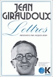 Jean Giraudoux - Lettres.