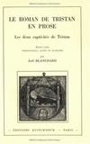 Joël Blanchard - Le roman de Tristan en prose - Les deux captivités de Tristan.