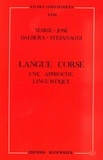 Marie-José Dalbera-Stefanaggi - Langue corse, une approche linguistique.
